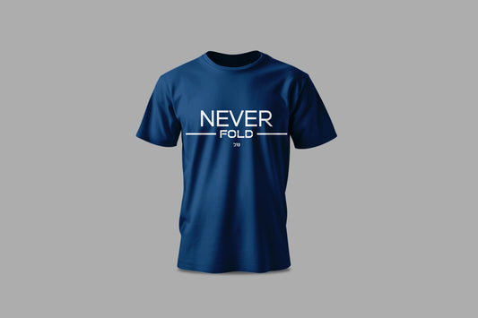 Never Fold