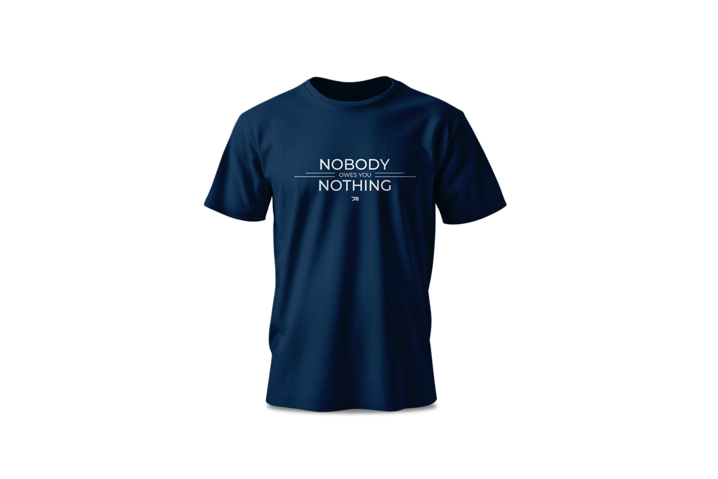 Nobody Owes You Nothing