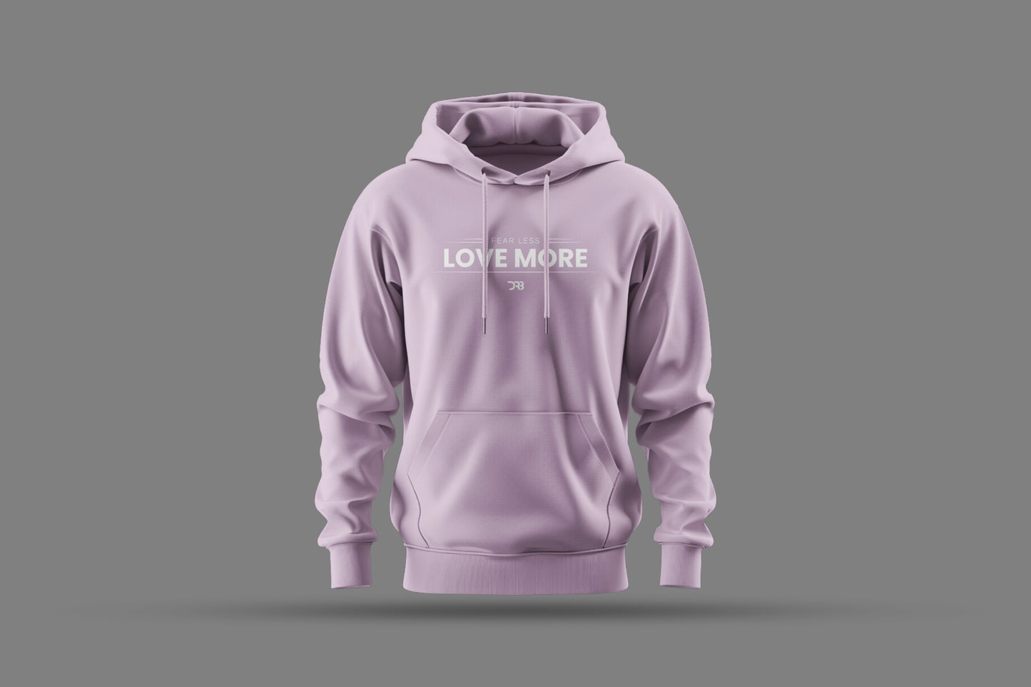 FEAR LESS LOVE MORE